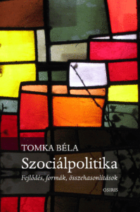 Megjelent Tomka Béla Szociálpolitika c. kötete