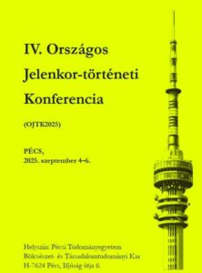 Országos Jelenkortörténeti Konferencia Pécsett